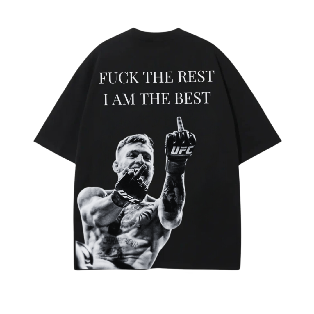 FUCK THE REST I AM THE BEST CONOR PREMIUM TEE