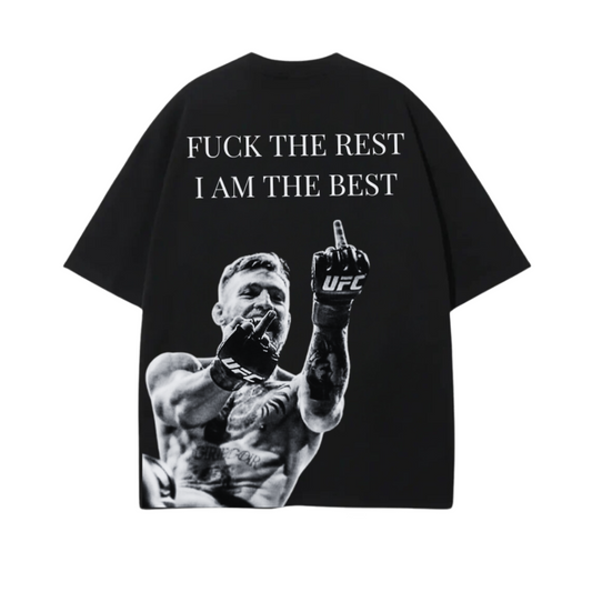 FUCK THE REST I AM THE BEST CONOR PREMIUM TEE