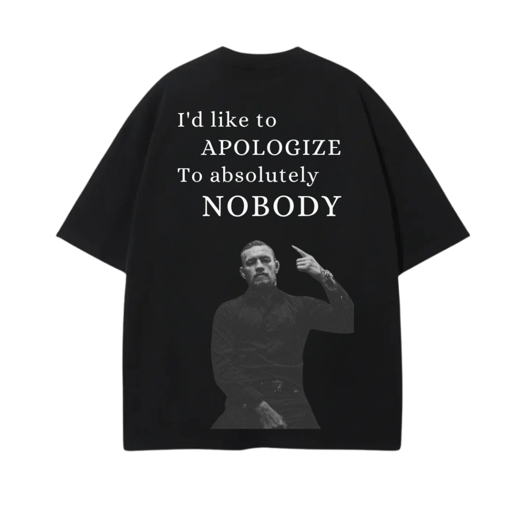 APOLOGIZE TO NOBODY CONOR PREMIUM T-SHIRT